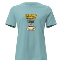 Image 6 of Women's Relaxed T-Shirt, Just Add Coffee, Coffee Lovers tee