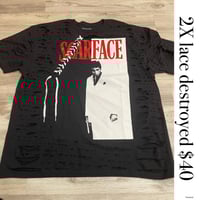 2X Scarface lace destroyed