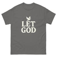 Image 4 of LET GOD Unisex Tee