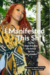 “I Manifested This Sh*t” Book
