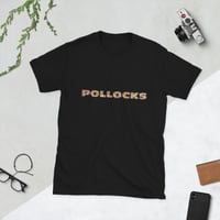 Image 4 of POLLOCKS paint splash text Unisex T-Shirt