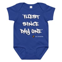 Image 1 of Illest Since Day 1 - Onesie