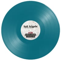 Image 2 of Bull Brigade -  Il Fuoco Non Si è Spento - LP / CD