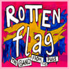 Rotten Flag - Band From The Pubs - LP