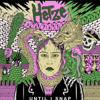 Hetze - "Until I Snap" LP (Belgian Import)
