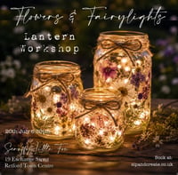 Image 1 of Flowers and Fairylights - Summer Lantern Making Workshop