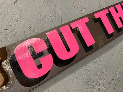 Image of Hand Painted Vintage Saw CUT THE CRAP