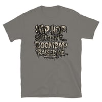 Image 11 of HIP HOP SAVED ME...BOOMBAP RAISED ME