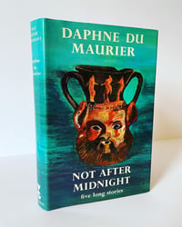 Image 1 of NOT AFTER MIDNIGHT by DAPHNE DU MAURIER