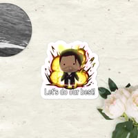 Image 2 of Lets Do Our Best - Meteor Sticker