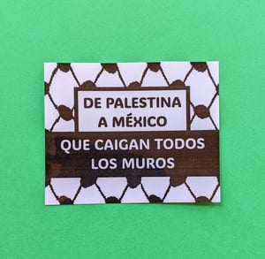 que caigan todos los muros (sticker) (español)