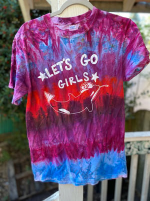 Image of SMALL Let's Go Girls Tie Dye Shirt 2