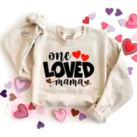 Image 2 of MAMA’S Need Love Sweatshirt 