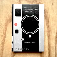 Image 1 of Stuart Franklin - The Documentary Impulse 