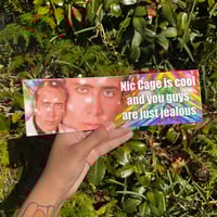 Image 2 of Nic Cage is Cool Bumper Sticker