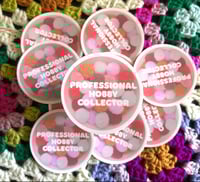 Vinyl Sticker - Professional hobby collector