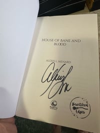 Image 5 of Signed House of Bane and Blood by Alexis Menard **read description/review pictures**