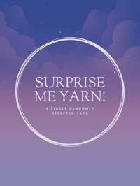 Suprise Me Yarn!