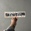 HONK if ur a clown bumper sticker