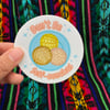 Don't Be Self-Conchas Sticker
