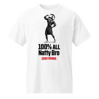 Image 1 of 100% All Natty Bro DryBlend® T-Shirt