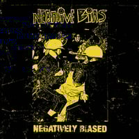 Image 1 of Negative Bias - “Negativity Biased” 7”