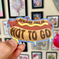 Image 1 of Hot (Dog) to go- 3 inch vinyl sticker or magnet 