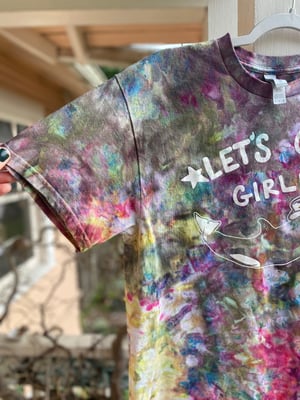 Image of MEDIUM Let's Go Girls Tie Dye Shirt 2