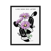 Image 1 of LIVE NOW DIE LATER- Framed canvas
