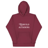 Image 2 of Rebuild Altadena (10 colors) - Unisex Hoodie