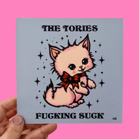 ‘TORIES SUCK’ Square Giclee Print