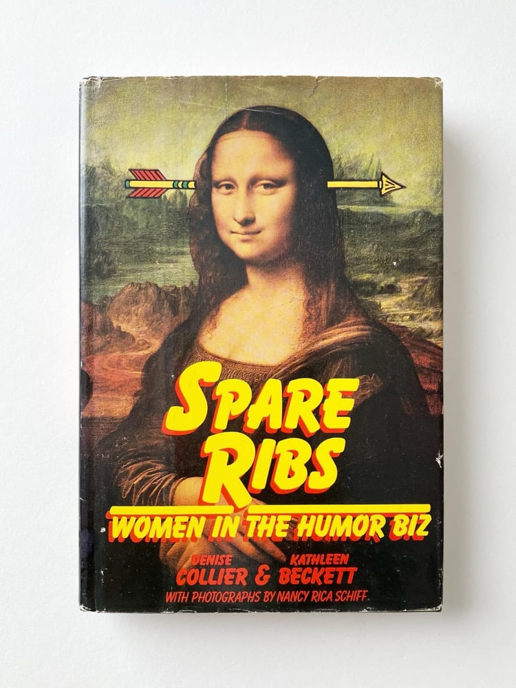 Spare Ribs: Women in the Humor Biz