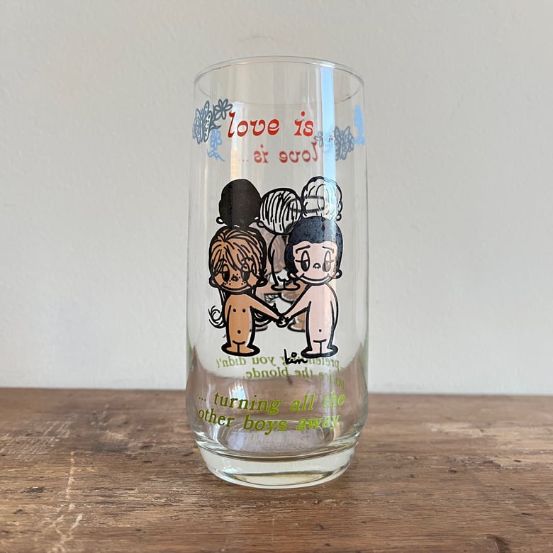 Image of Love is... 'Turning All the Other Boys Away' Tall Glass
