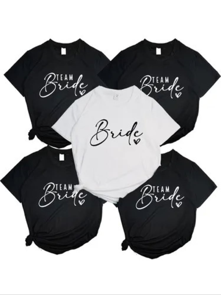 Image of Bride & Team Bride T-Shirts