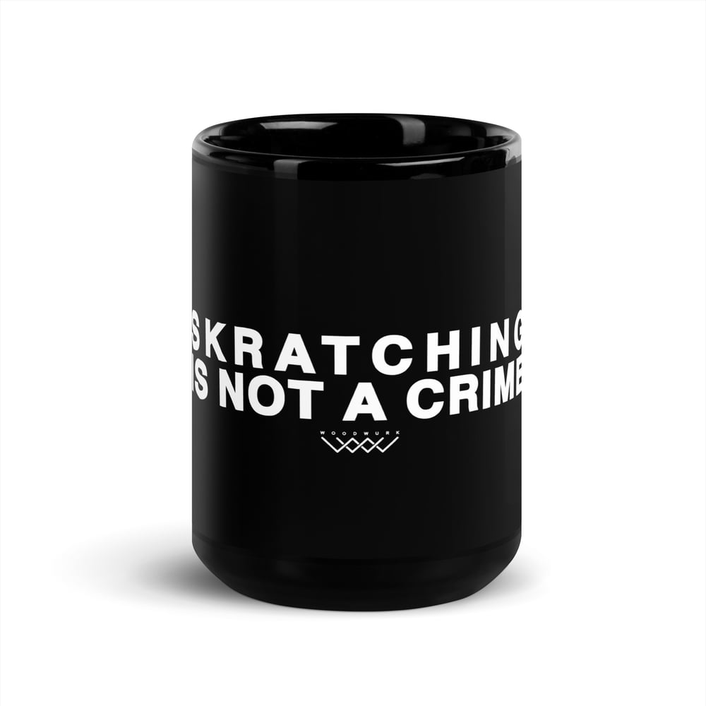 Black Glossy Mug - Scratching Is Not A Crime