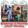 NEW Blademan & Throttle 11x17" Posters!!