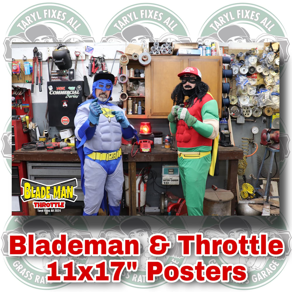 NEW Blademan & Throttle 11x17" Posters!!