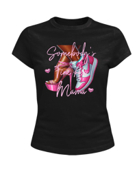 Image 1 of Somebody’s Fine Ass Mama T-shirt
