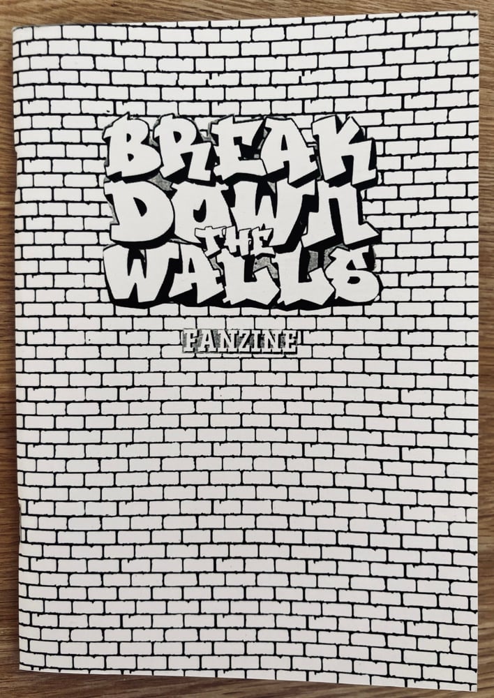 Break Down The Walls #1