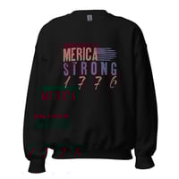 Image 7 of Merica Strong 1776 - Unisex Sweatshirt from PatriotsCo.com