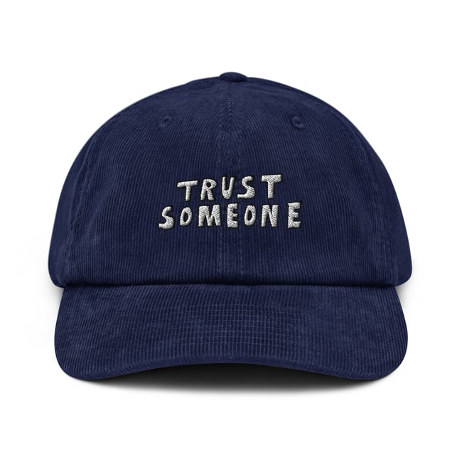Trust Someone Corduroy Cap