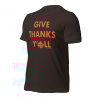 Image 2 of Give Thanks Y'all Brown Canvas Bella Tee - FREE SHIPPING!!