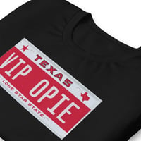 Image 1 of VIP Opie Special Texas License Plate Unisex T-shirt 