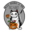 Be Scary Sticker