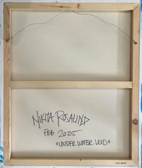 Image 3 of “UNDERWATER VOID” ORIGINAL PAINTING BY NIKITA ROSALIND 20”x24””