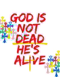 Image 5 of God Is Not Dead He’s Alive|Kids