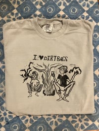 Image 2 of I <3 dirtbags