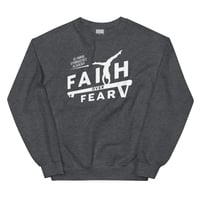 Image 4 of Faith Over Fear Unisex Sweatshirt