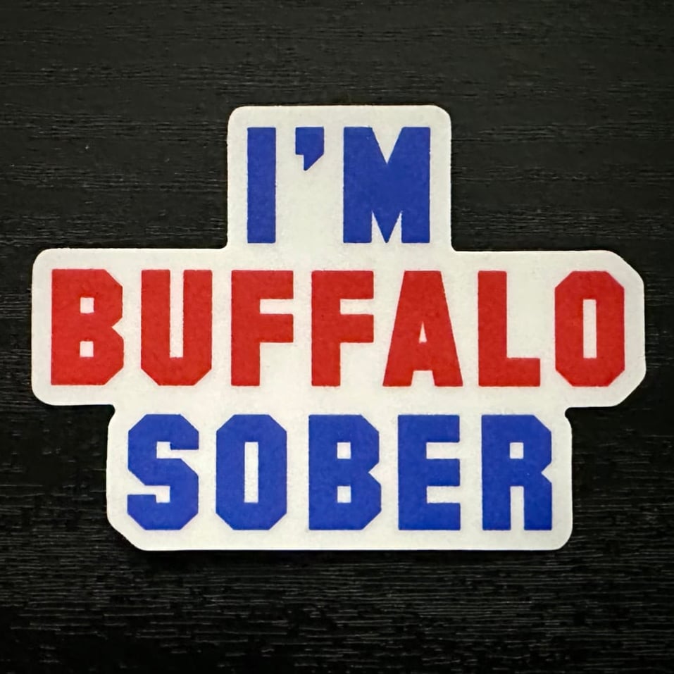 I’m Buffalo Sober