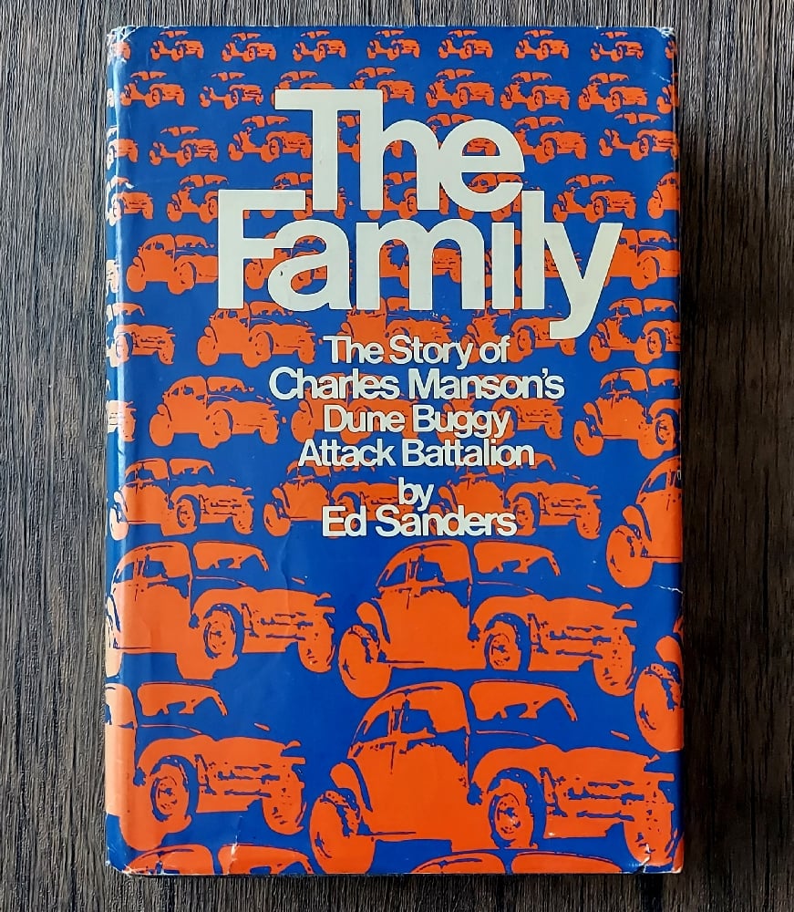 The Family, by Ed Saunders (hardcover)